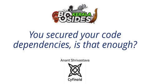 Bsides Kerala Supply Chain Outside Code